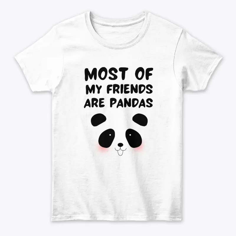 Most of My Friends Are Pandas...